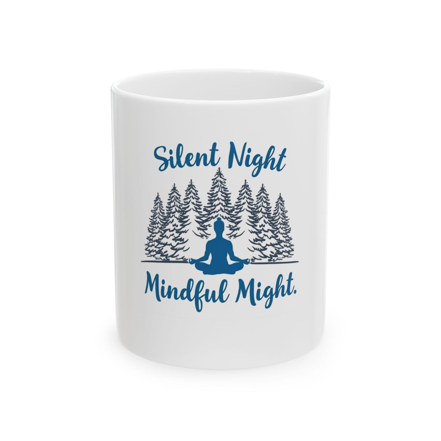 Silent Night, Mindful Might — Winter Meditation Mug
