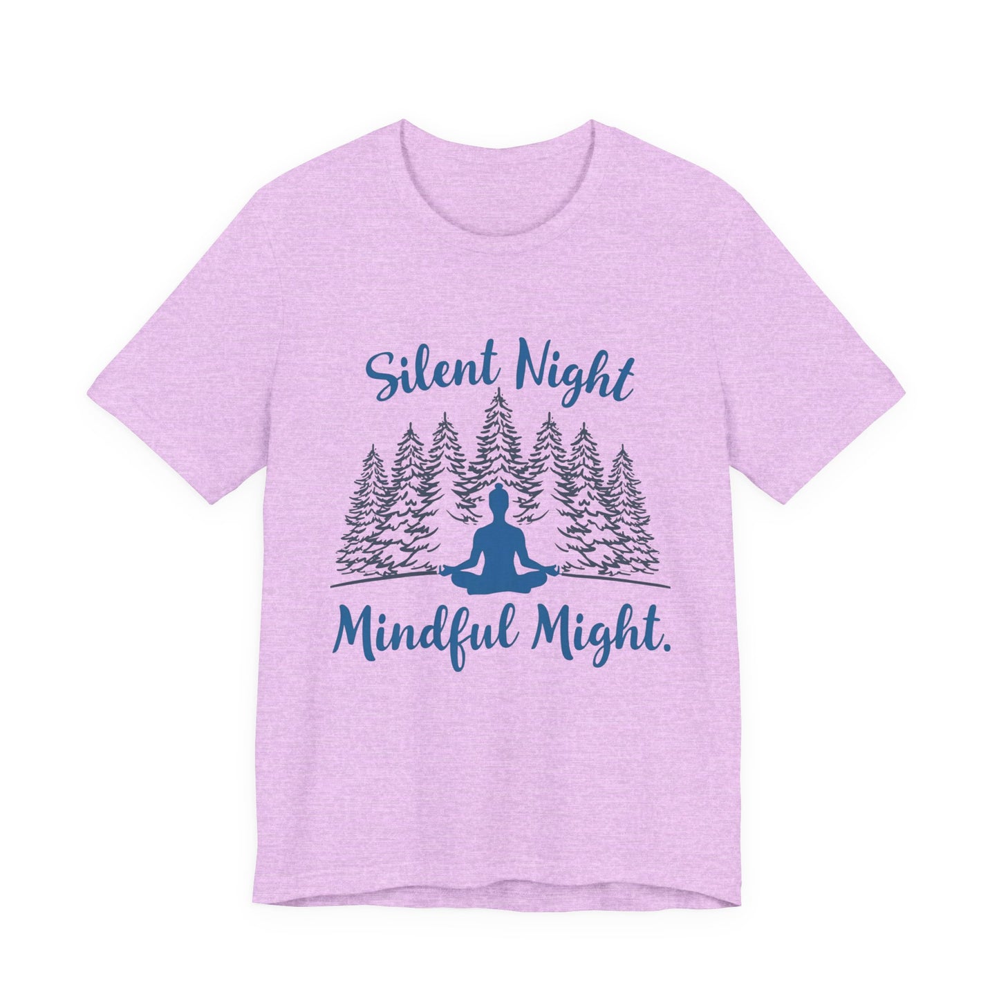 Silent Night, Mindful Might T-Shirt | Winter Meditation & Mindfulness Tee