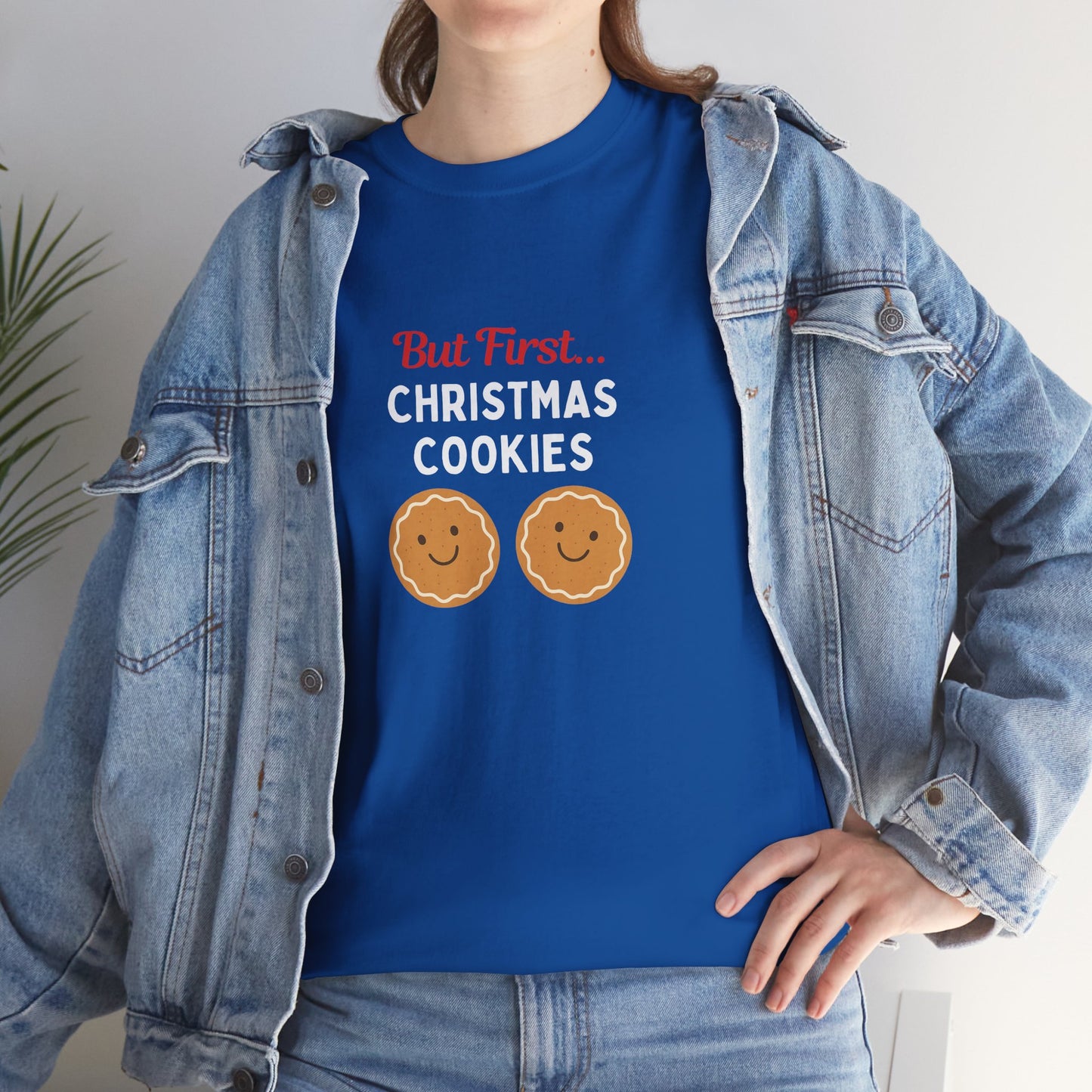 But First… Christmas Cookies T-Shirt | Funny Holiday Baking Tee