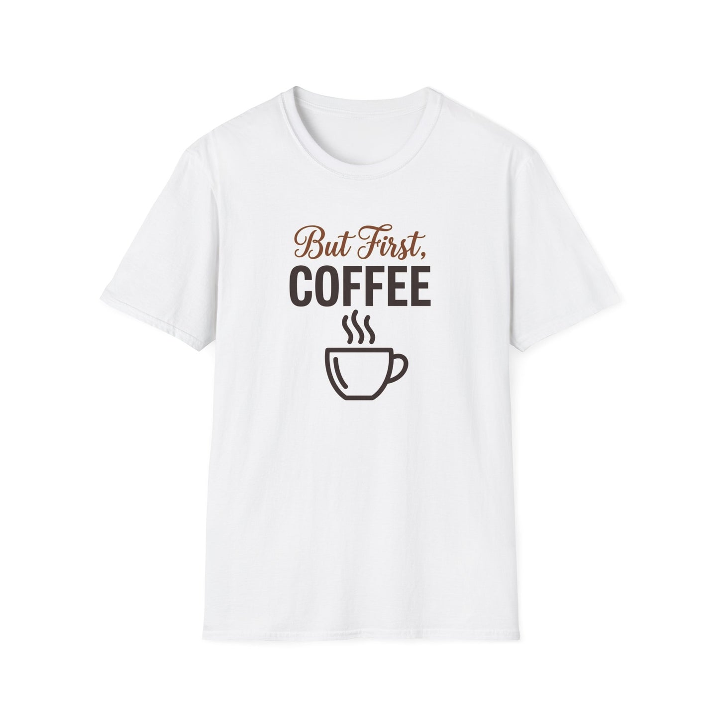 But First, Coffee T-Shirt | Premium Soft
