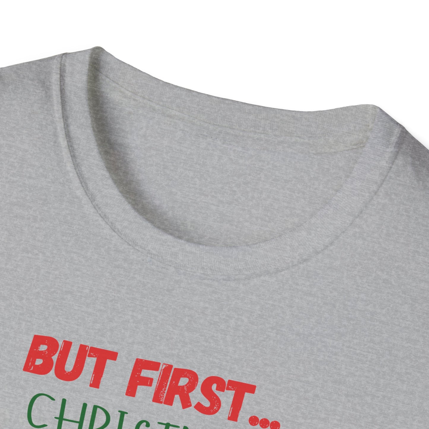 But First Christmas Cookies T-Shirt | Funny Holiday Treat Tee