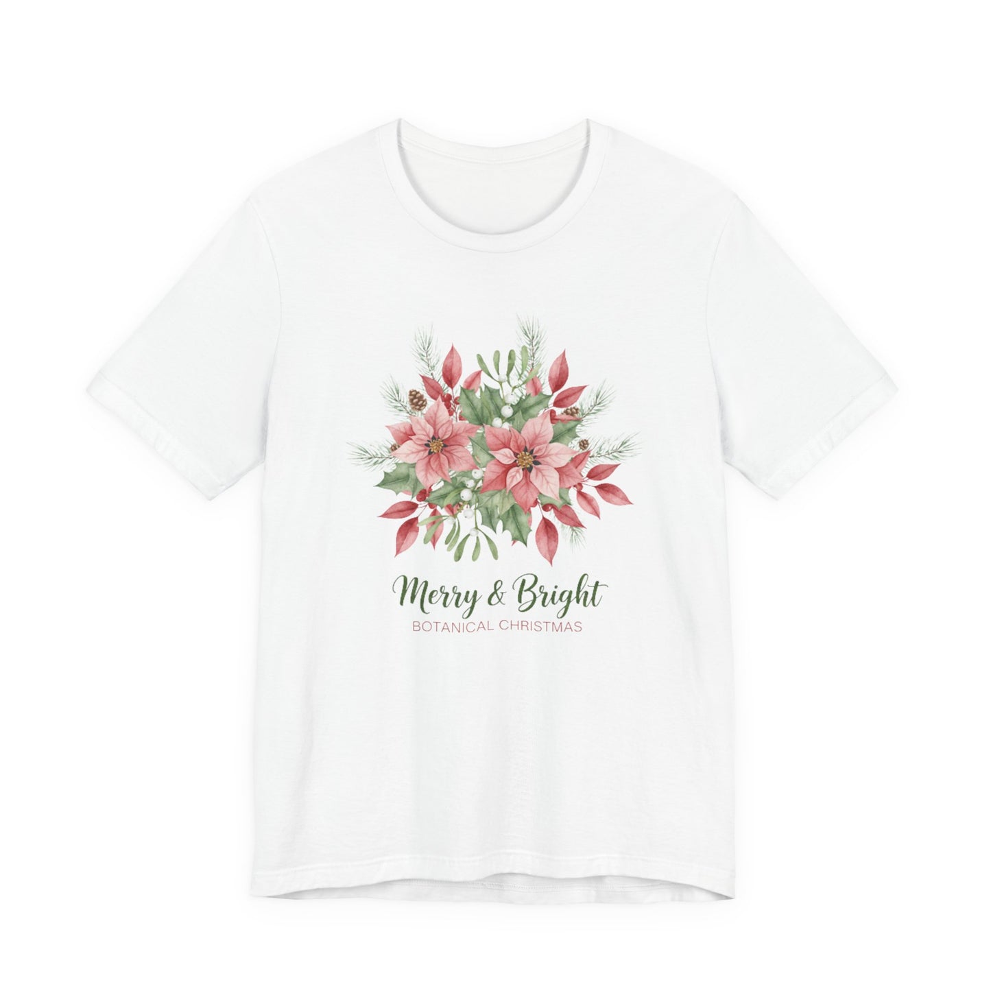 Merry & Bright Floral T-Shirt | Botanical Christmas Tee with Poinsettias