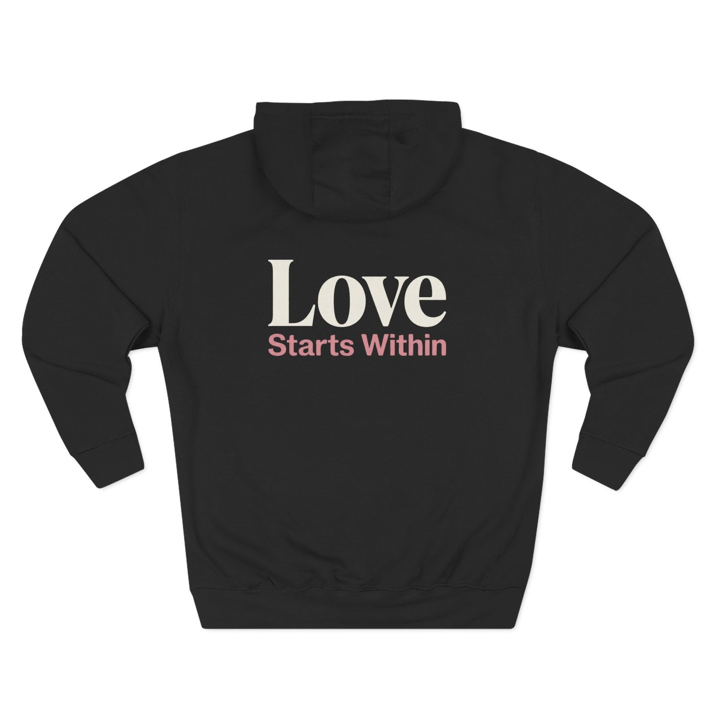 Love Starts Within Back Print Hoodie | Minimal Self‑Love