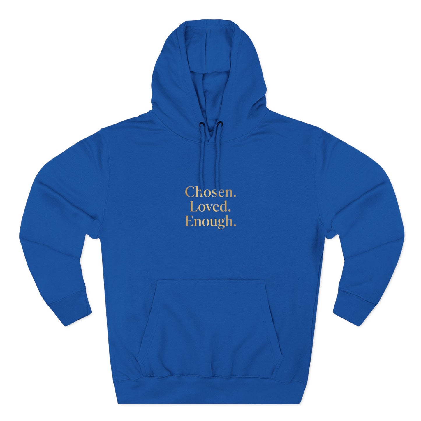 Chosen. Loved. Enough. Hoodie | Cozy Faith Affirmation