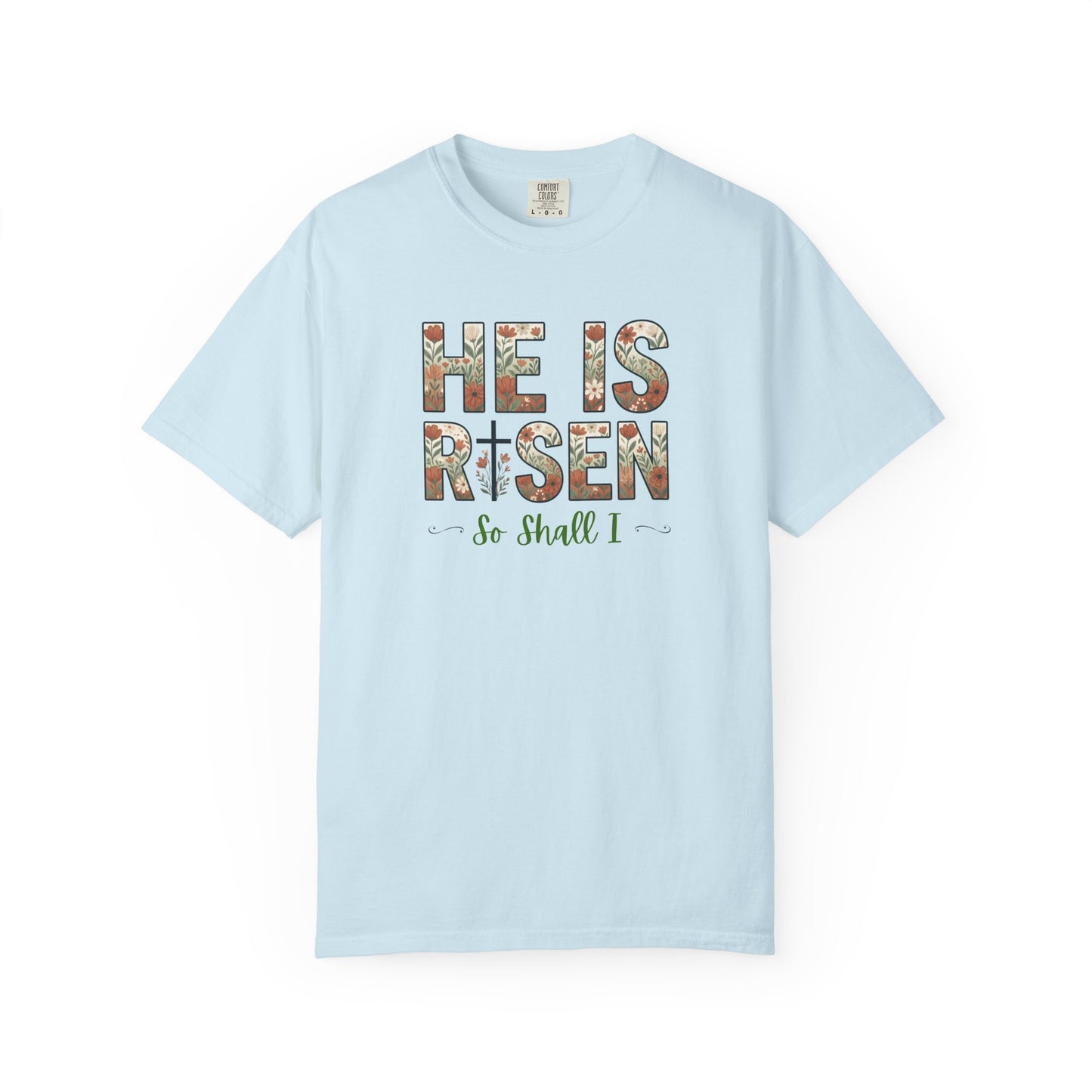 He is Risen Easter T-Shirt | Christian Faith Spring Tee