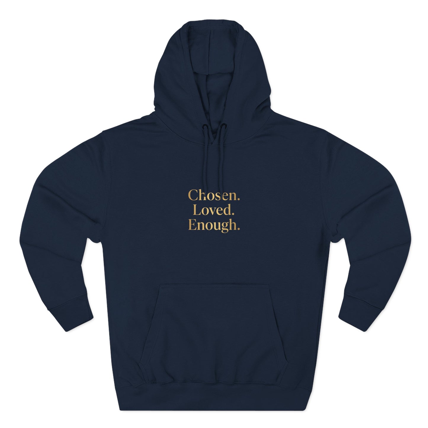 Chosen. Loved. Enough. Hoodie | Cozy Faith Affirmation
