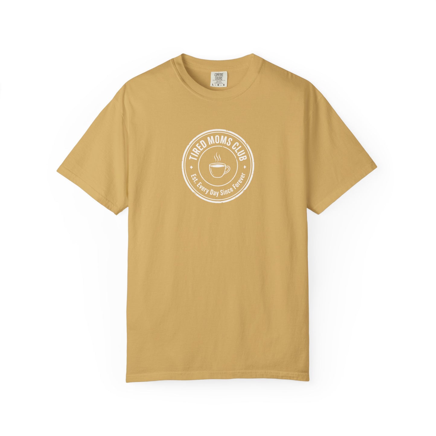 Tired Moms Club T-Shirt | Medium Center Print | Funny Mother's Day Tee | Relatable Mom Gift | Humor Mom Shirt | Gift from Kids