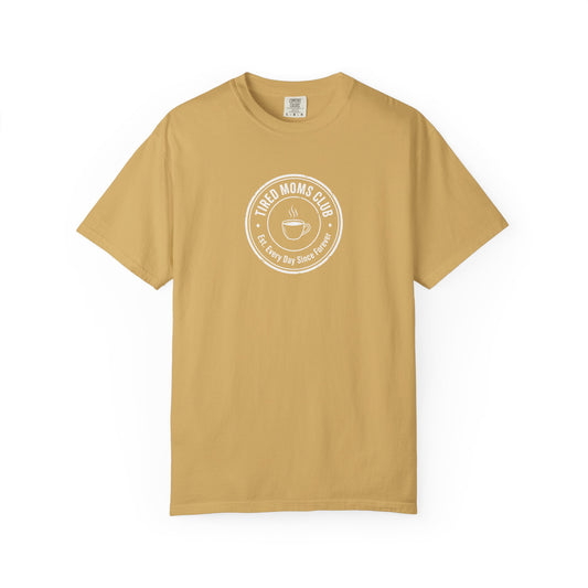 Tired Moms Club T-Shirt | Medium Center Print | Funny Mother's Day Tee | Relatable Mom Gift | Humor Mom Shirt | Gift from Kids